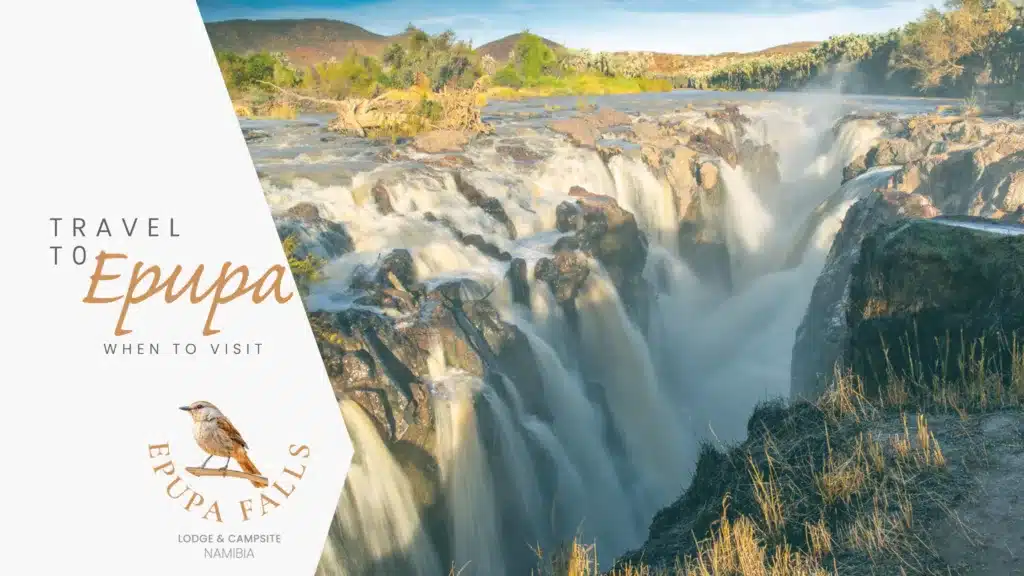Epupa Falls when to visit